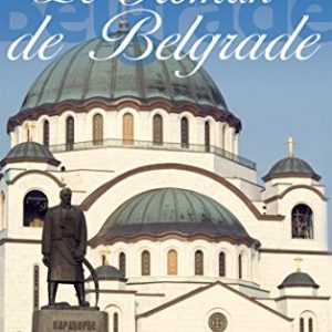 Le Roman de Belgrade
