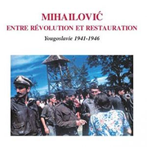 MIHAILOVIC-entre-revolution-et-restauration