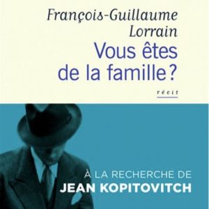 Vous êtes de la famille